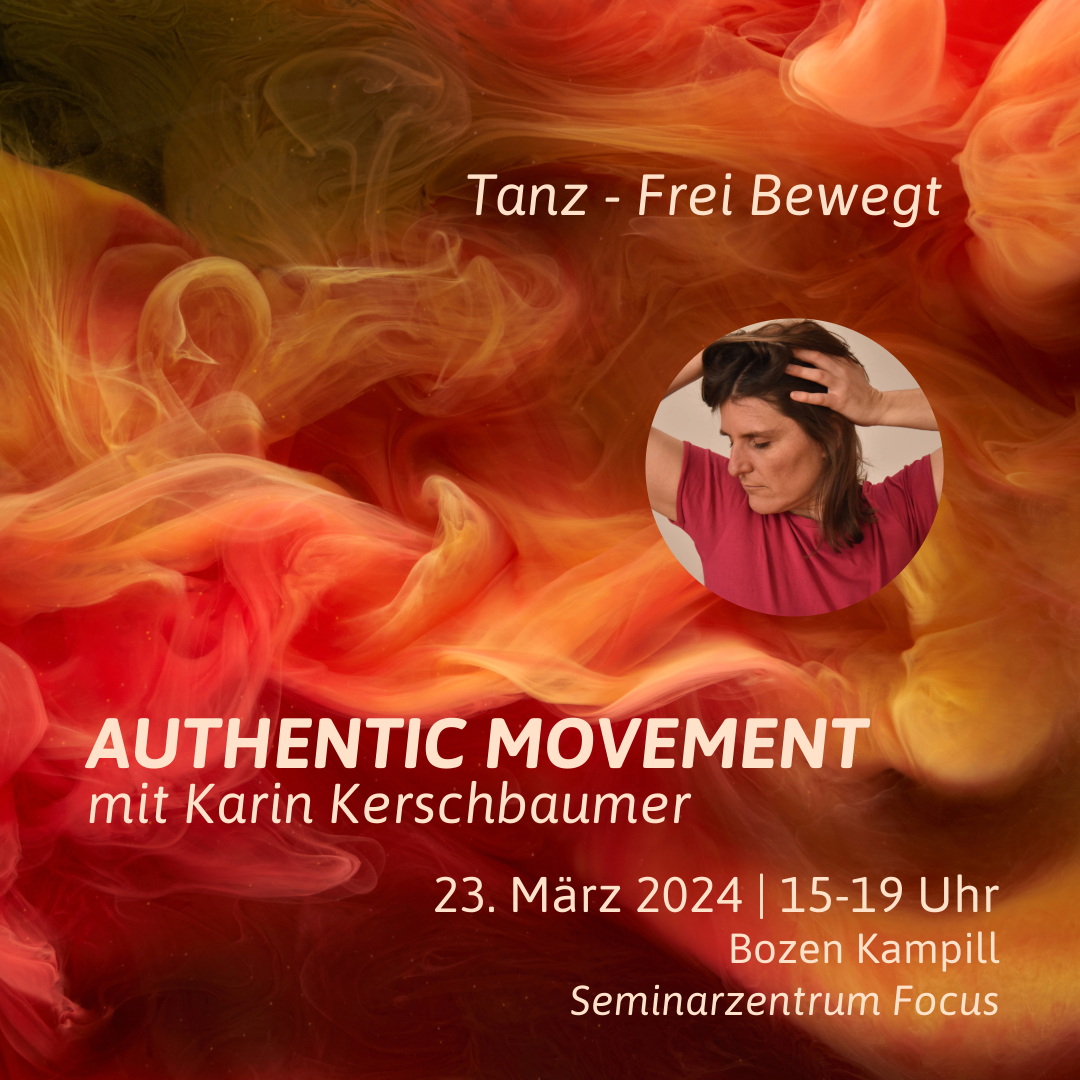 Authentic Movement - Frei Bewegt - Lebenskurse Südtirol